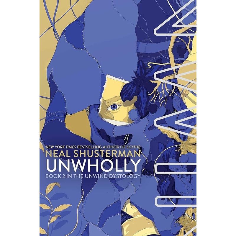 UnWholly (2) (Unwind Dystology)