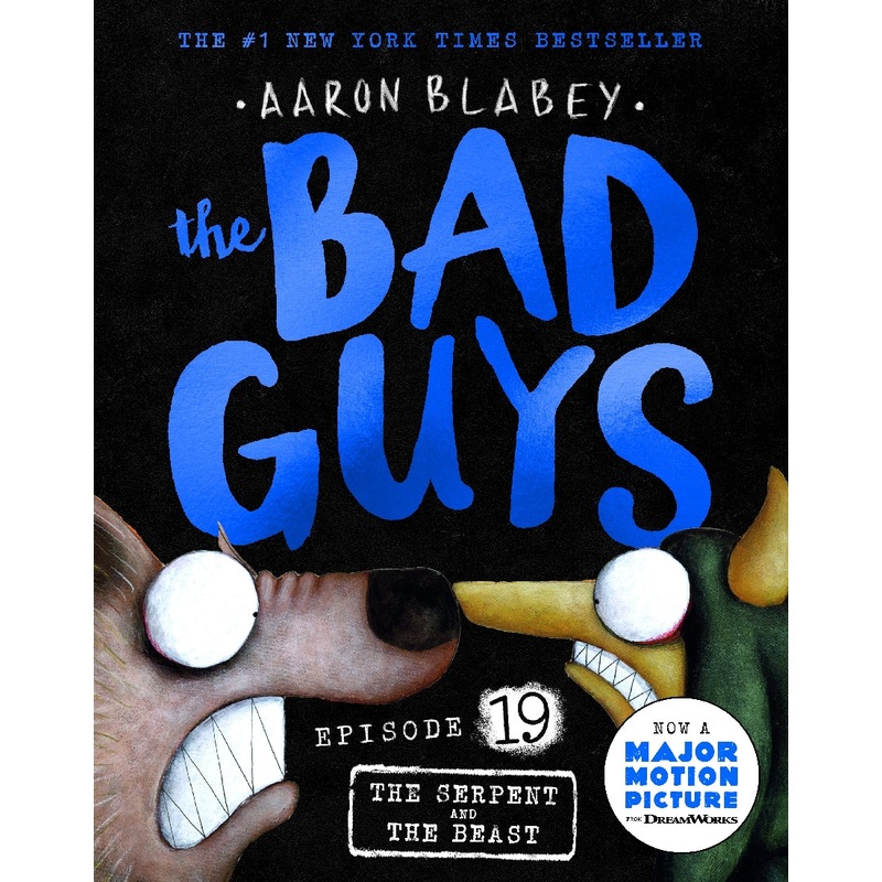 BAD GUYS #19 THE SERPENT AND THE BEAST