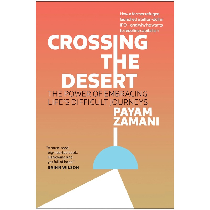 Crossing the Desert: The Power of Embracing Life’s Difficult Journeys Hardcover