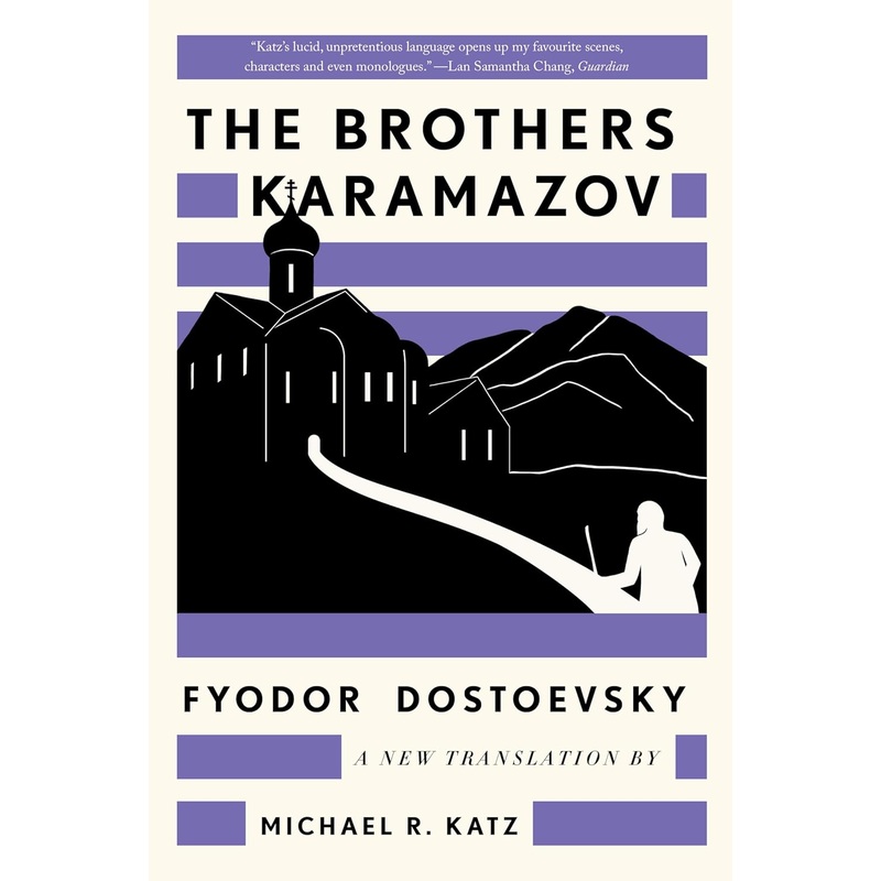 The Brothers Karamazov: A New Translation by Michael R. Katz Paperback