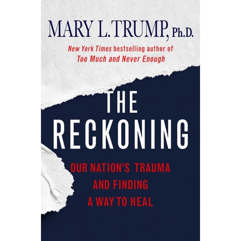 The Reckoning : Our Nation’s Trauma and Finding a Way to Heal