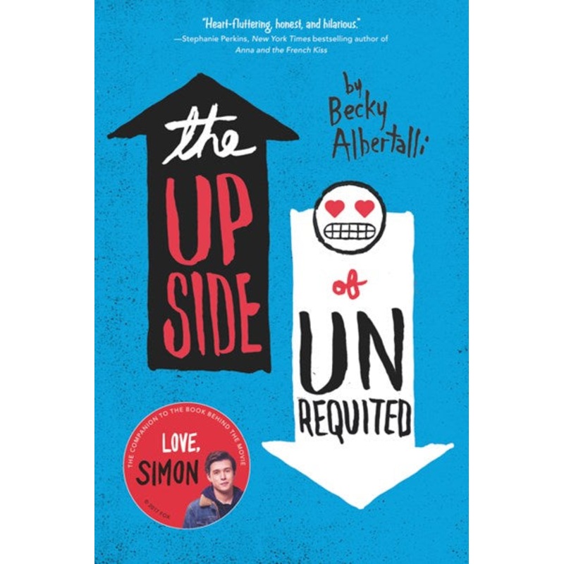 THE UPSIDE OF UNREQUITED PAPERBACK