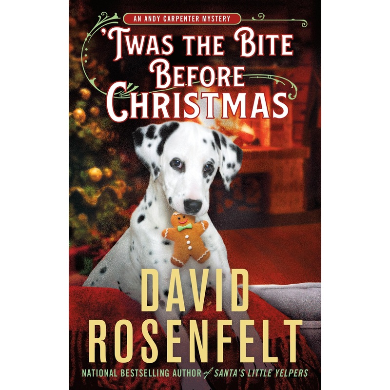 Twas the Bite Before Christmas: An Andy Carpenter Mystery Hardcover