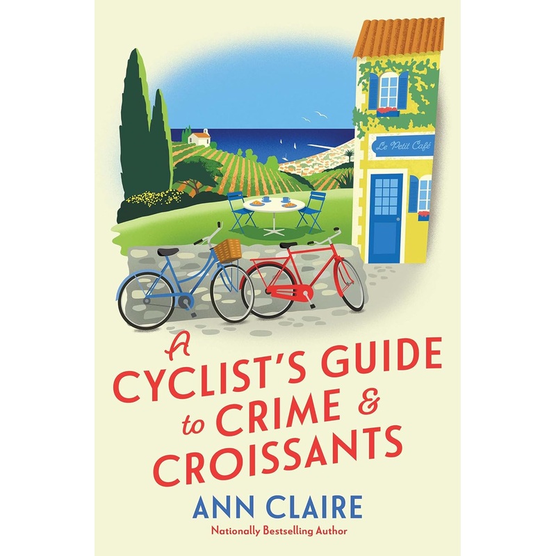 A Cyclist’s Guide to Crime & Croissants Hardcover