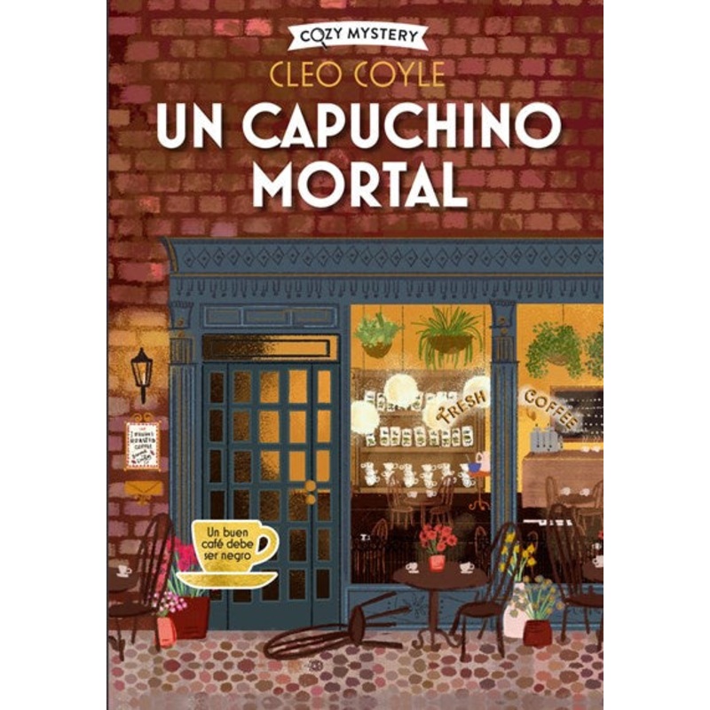 Capuchino Mortal(Coffeehouse Mystery #1)
