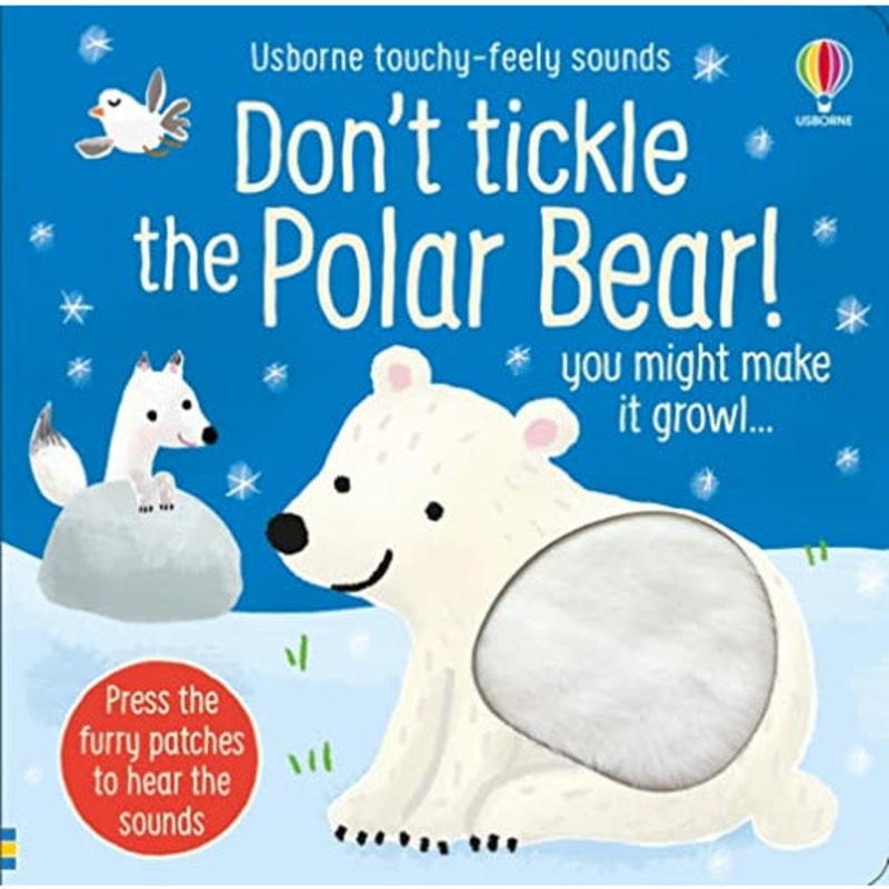 Don’t Tickle the Polar Bear! (Touchy-feely sound books) by Sam Taplin