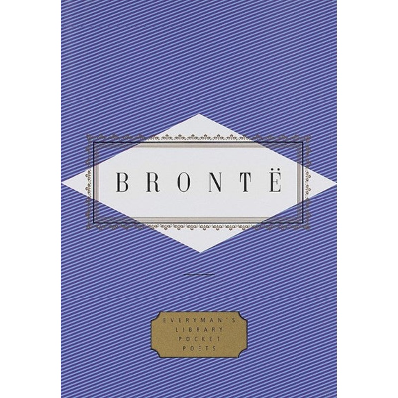 Emily Bronte: Poems (Everyman’s Library Pocket Poets)