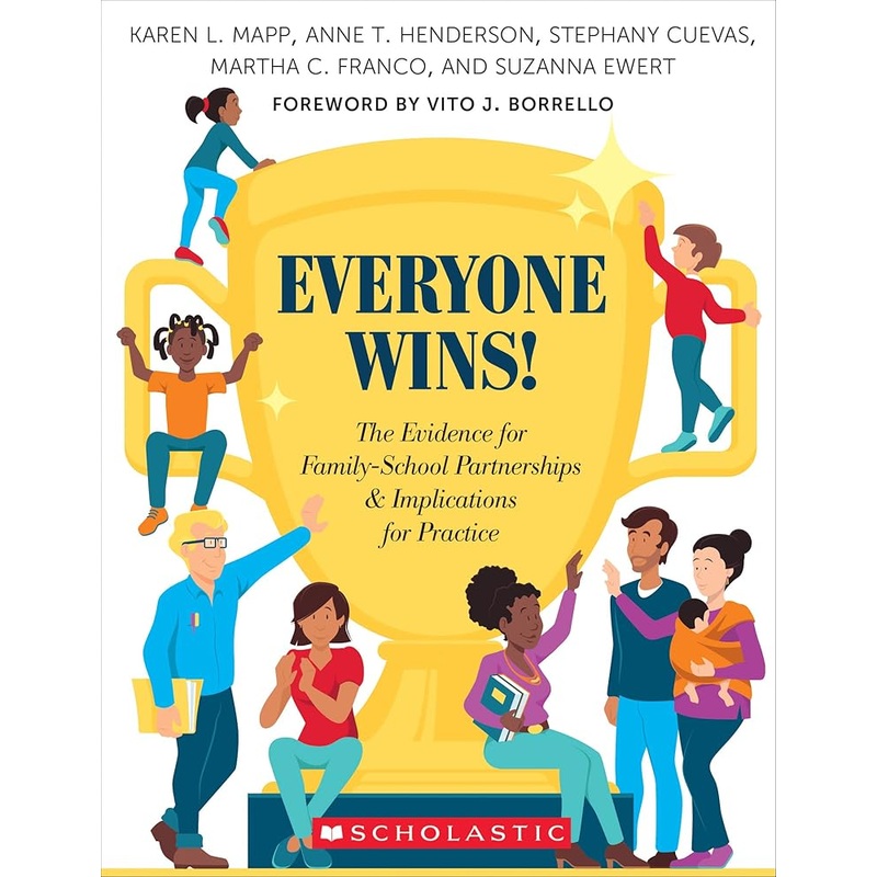 Everyone Wins!: The Evidence for Family-School Partnerships and Implications for Practice