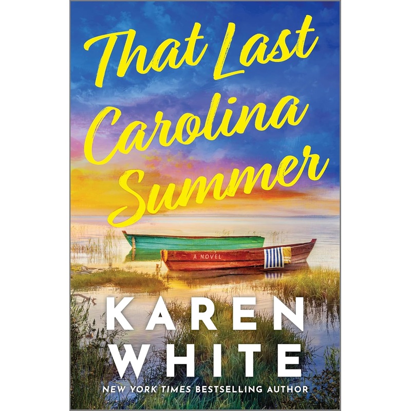 That Last Carolina Summer: A Novel Hardcover