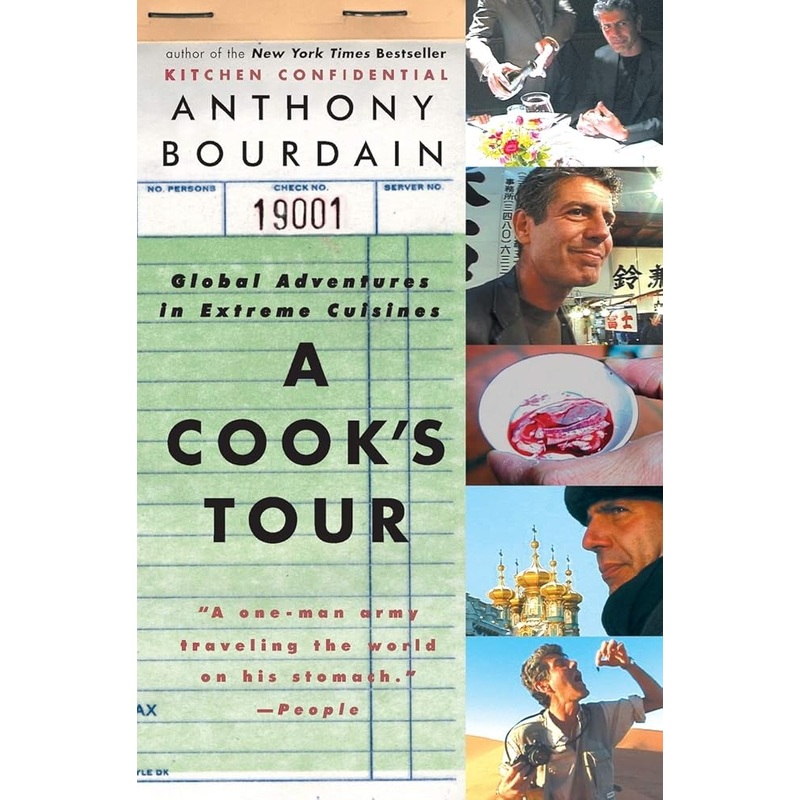 A Cook’s Tour: Global Adventures in Extreme Cuisines