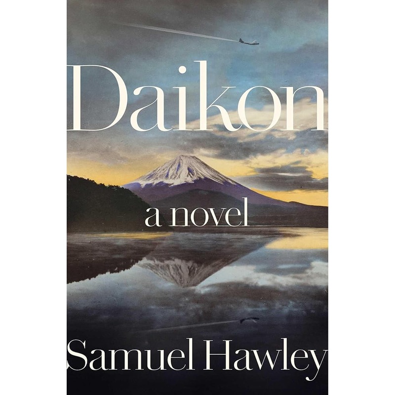 Daikon: A Novel by Samuel Hawley