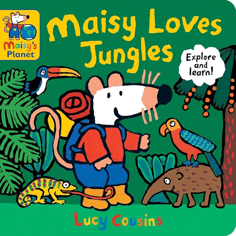 Maisy Loves Jungles: A Maisy’s Planet Book: (Educational Board Book About Tropical Forests – For Toddlers and Kids Ages 1-3) by Lucy Cousins