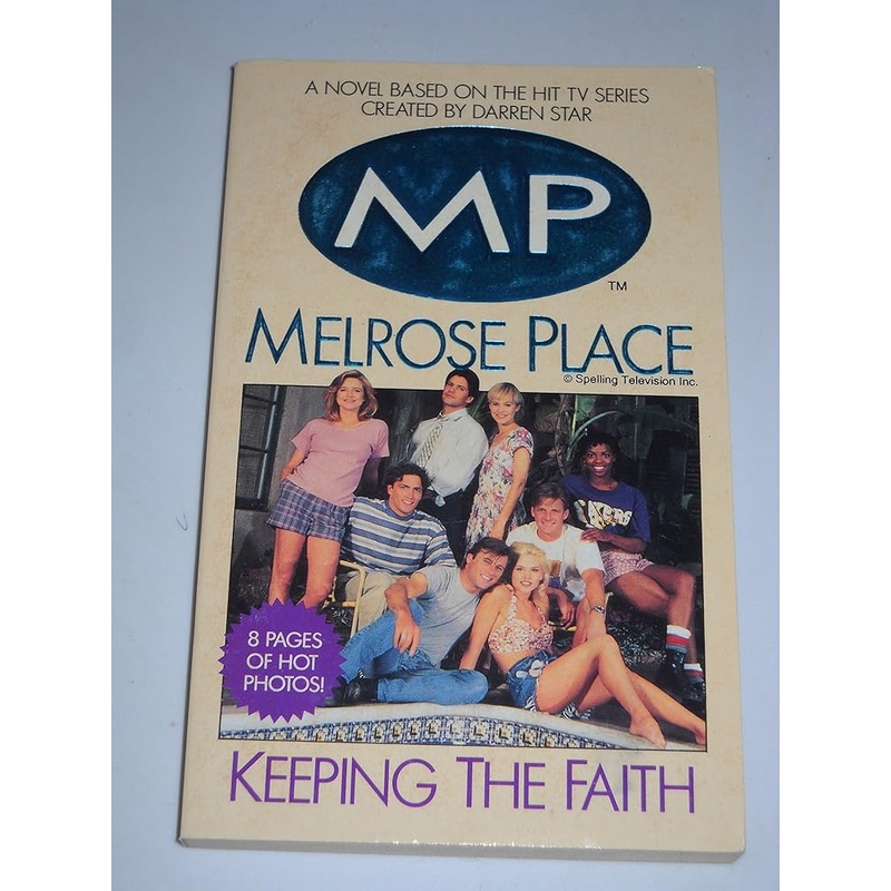 Melrose Place: Keeping the Faith (Melrose Place Series)