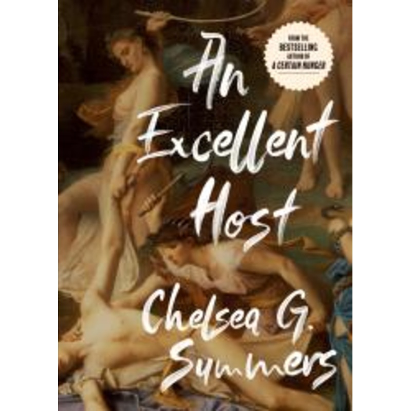 An Excellent Host by Chelsea G. Summers