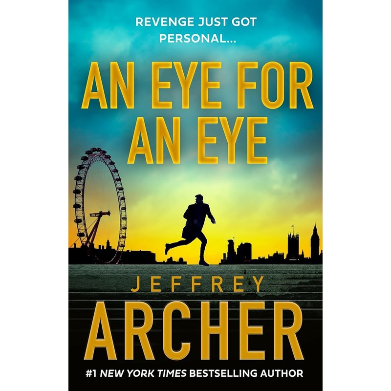 An Eye for an Eye: A man on death row. A daring escape plan. Jump into the ultimate race against time in this gripping new thriller from the New York Times bestselling author (William Warwick Novels)