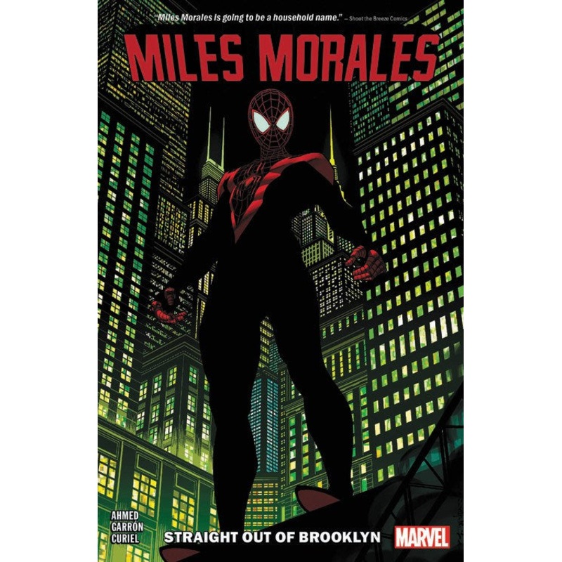Miles Morales: Spider-Man Vol. 1 : Straight Out of Brooklyn