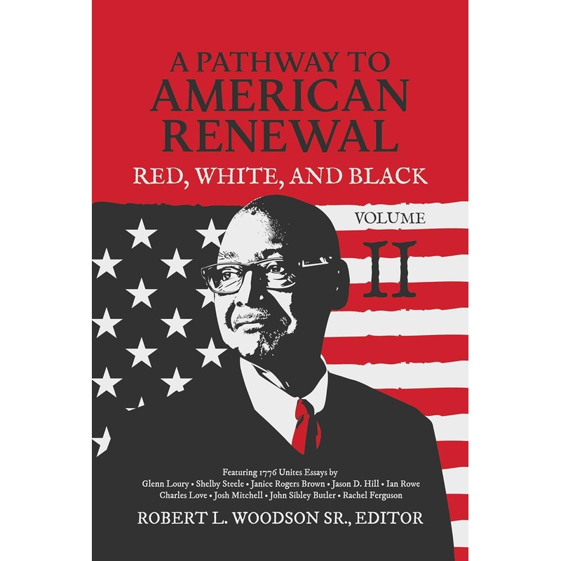 A Pathway to American Renewal: Red, White, and Black Volume II Hardcover