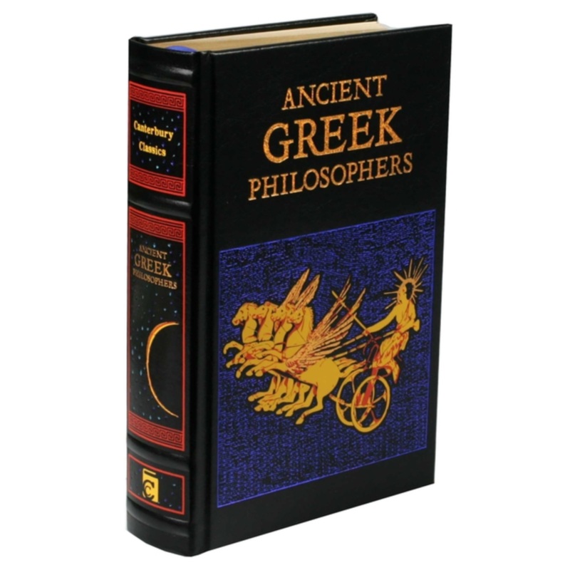 Ancient Greek Philosophers ( Leather-Bound Classics )