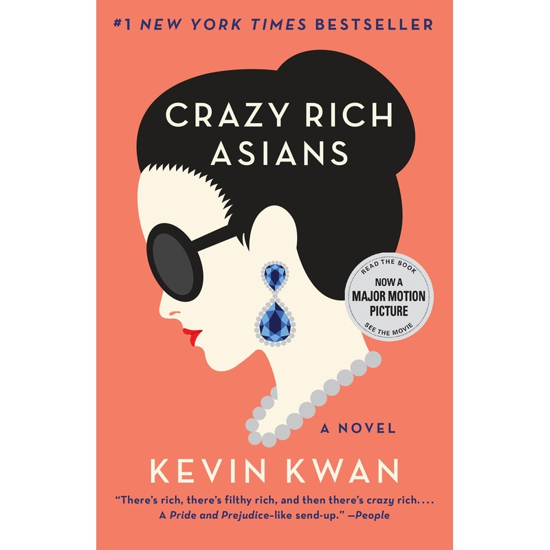 Crazy Rich Asians (Crazy Rich Asians Trilogy #1)