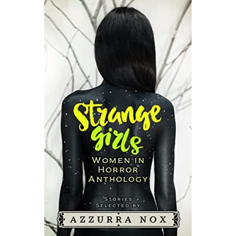 Strange Girls: Women in Horror Anthology