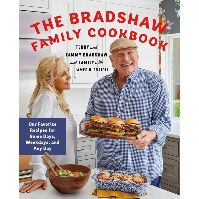 The Bradshaw Family Cookbook: Our Favorite Recipes for Game Days, Weekdays, and Any Day – Pre-Order Hardcover