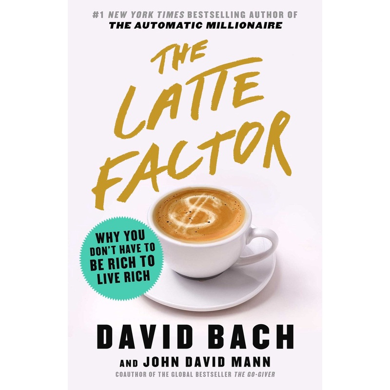 THE LATTE FACTOR