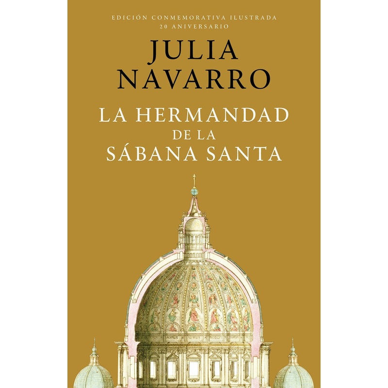 La hermandad de la Sabana Santa (Edicion Conmemorativa)