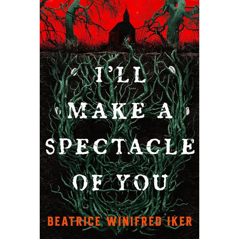 (11/18/25 PREORDER) I’ll Make A Spectacle of You