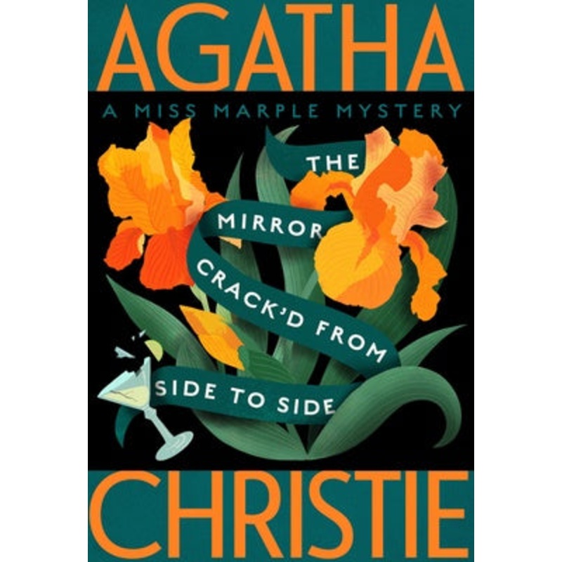 The Mirror Crack’d from Side to Side: A Miss Marple Mystery (Miss Marple #8)