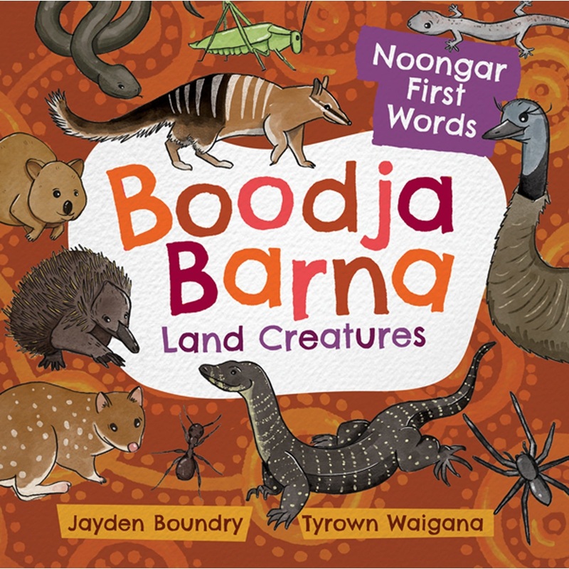 BOODJA BARNA (LAND CREATURES)