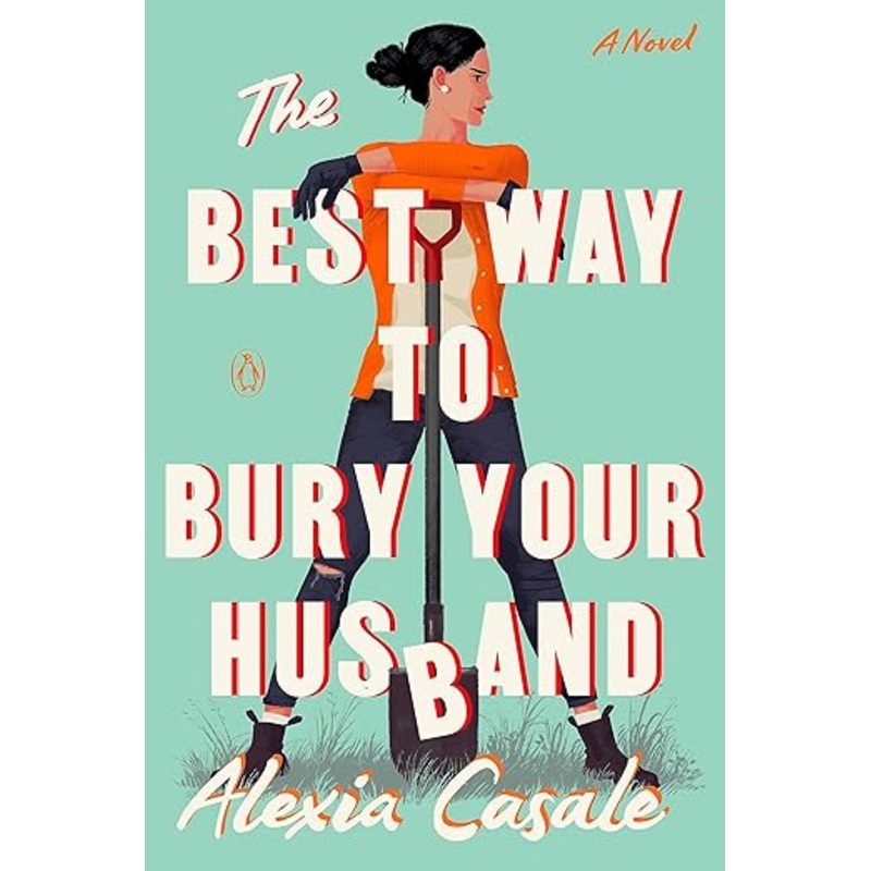 The Best Way to Bury Your Husband