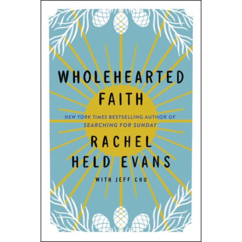 Wholehearted Faith Paperback