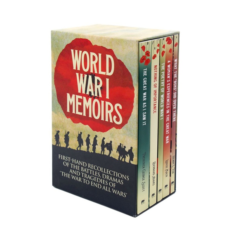 World War I Memoirs 5 books: First-Hand Recollections of the Battles, Dramas and Tragedies of ‘The War to End All Wars’