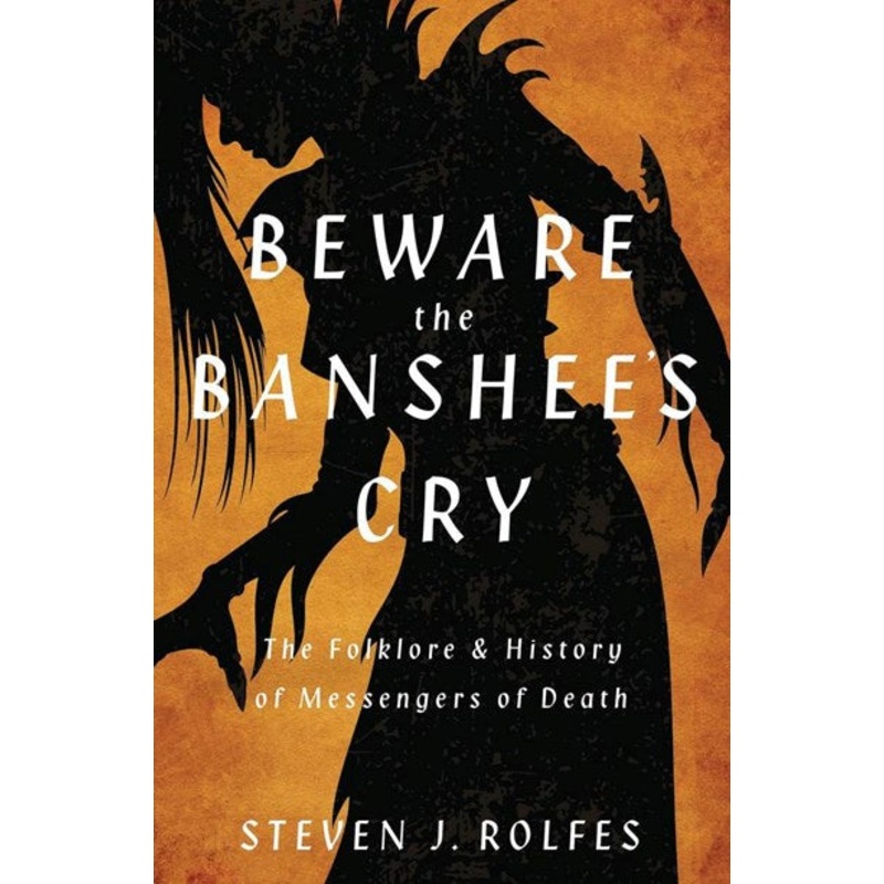 Beware the Banshee’s Cry