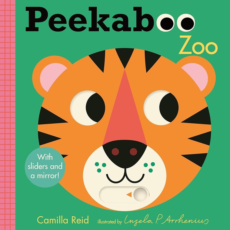Peekaboo: Zoo: (An Interactive Board Book for Babies & Toddlers with Mirror & Sliders to Push, Pull, or Turn. Cute Zoo Animal Artwork Includes a Rhino, Hippo, Camel, & More.) (Peekaboo You) by Camilla Reid, Ingela P Arrhenius