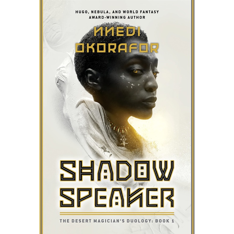 Shadow Speaker: The Desert Magician’s Duology: Book One Hardcover