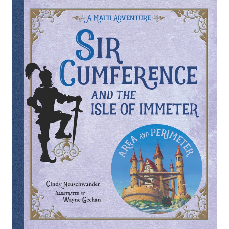 Sir Cumference and the Isle of Immeter