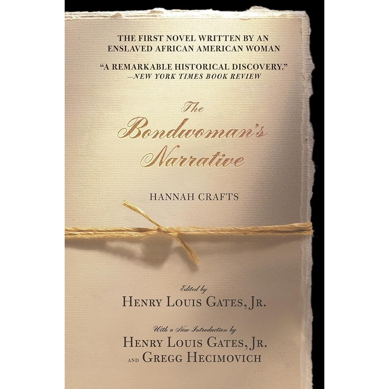The Bondwoman’s Narrative