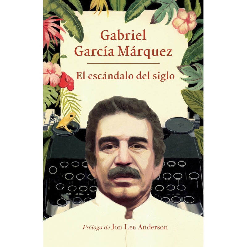 El escndalo del siglo : Textos en prensa y revistas