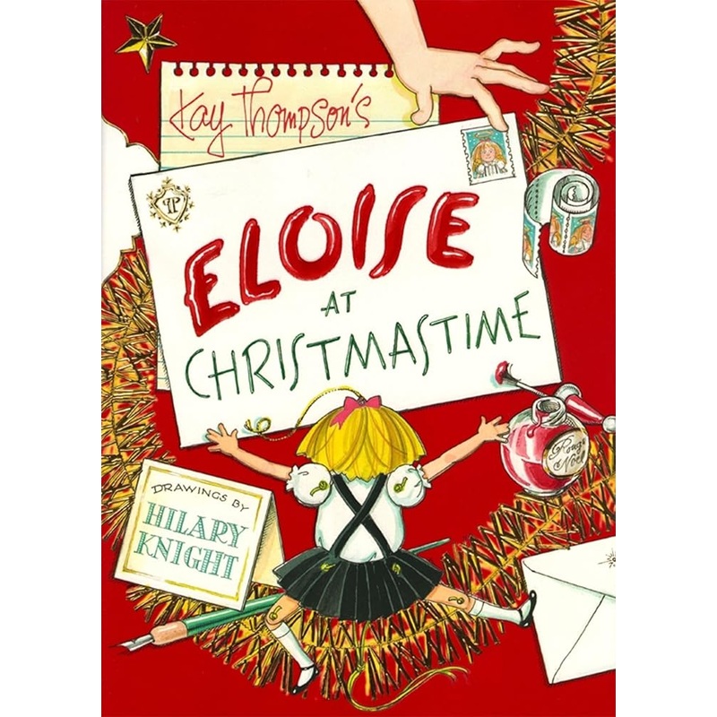Eloise at Christmastime by Kay Thompson, Hilary Knight