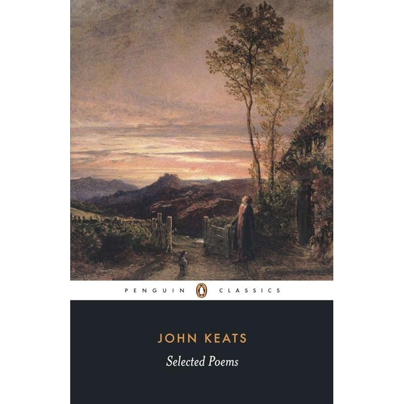 John Keats: Selected Poems (Penguin Classics: Poetry)