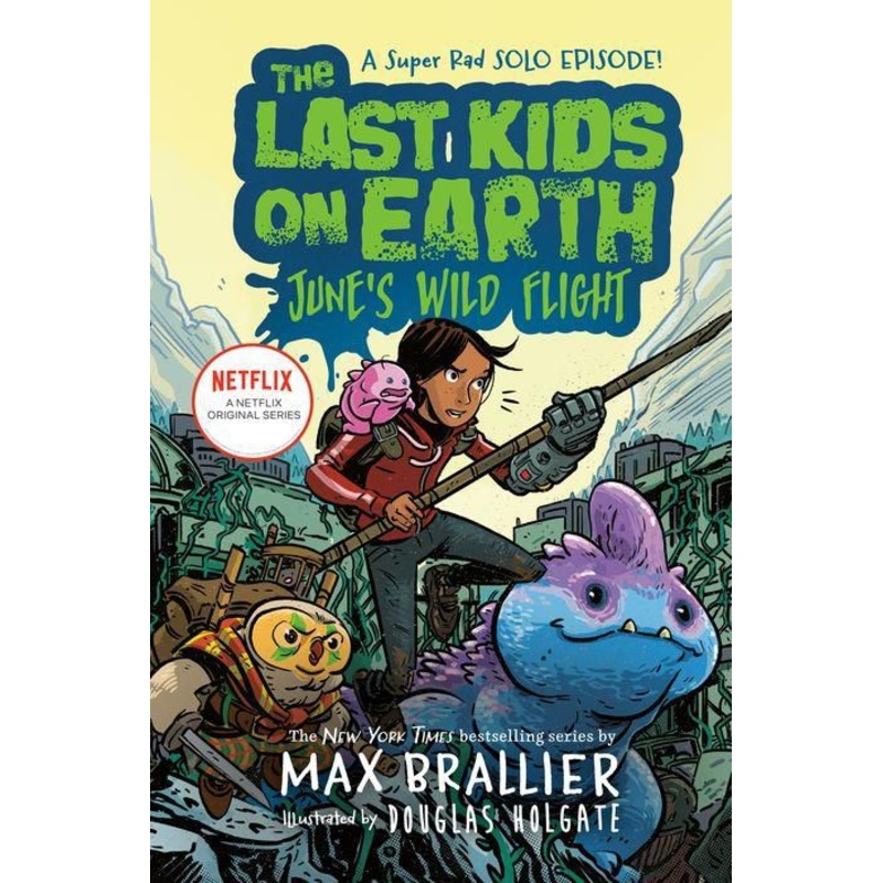 June’s Wild Flight (Last Kids on Earth Series #5.5) Hardcover