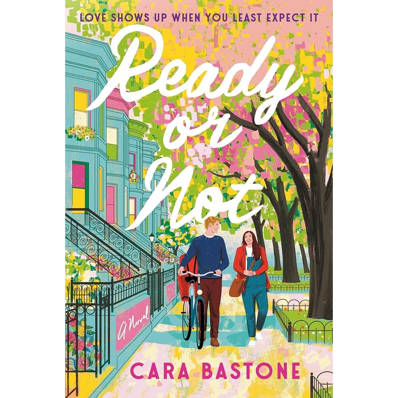 Ready or Not: A Novel