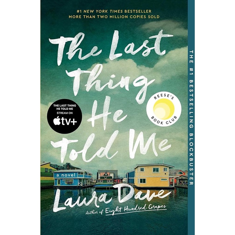 The Last Thing He Told Me: A Novel