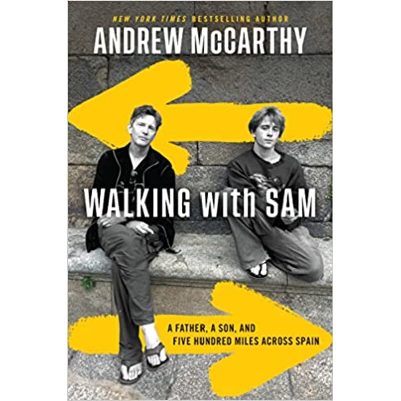 Walking with Sam: A Father, a Son, and Five Hundred Miles Across Spain