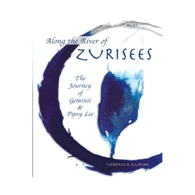 ALONG THE RIVER OF ZURISEES: The Journey of Geminii & Pipsy Lee