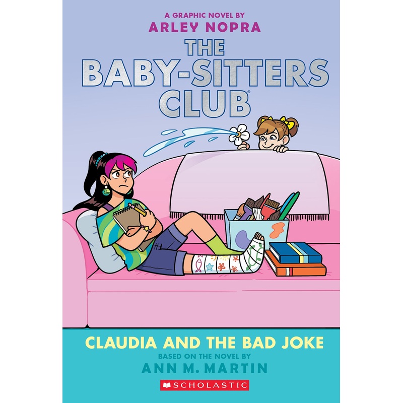 Claudia And The Bad Joke: A Graphic Novel (the Baby-sitters Club #15)