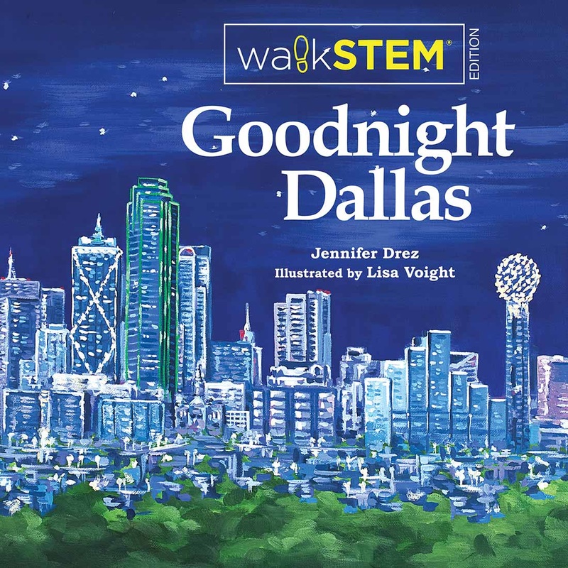 Goodnight Dallas WalkSTEM Edition