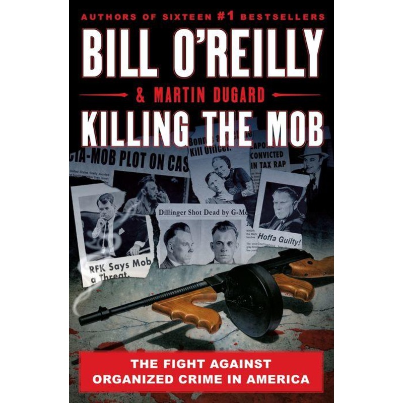 Killing the Mob: The Fight Against Organized Crime in America Hardcover