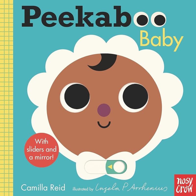 Peekaboo: Baby (Peekaboo You) by Camilla Reid, Ingela P Arrhenius